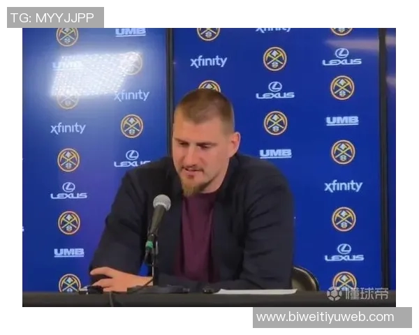 约基奇谈提前续约:这是对我的一种奖励和体育界的常态